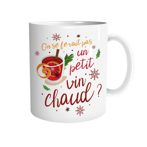 Mug Noël "Un Petit Vin Chaud"